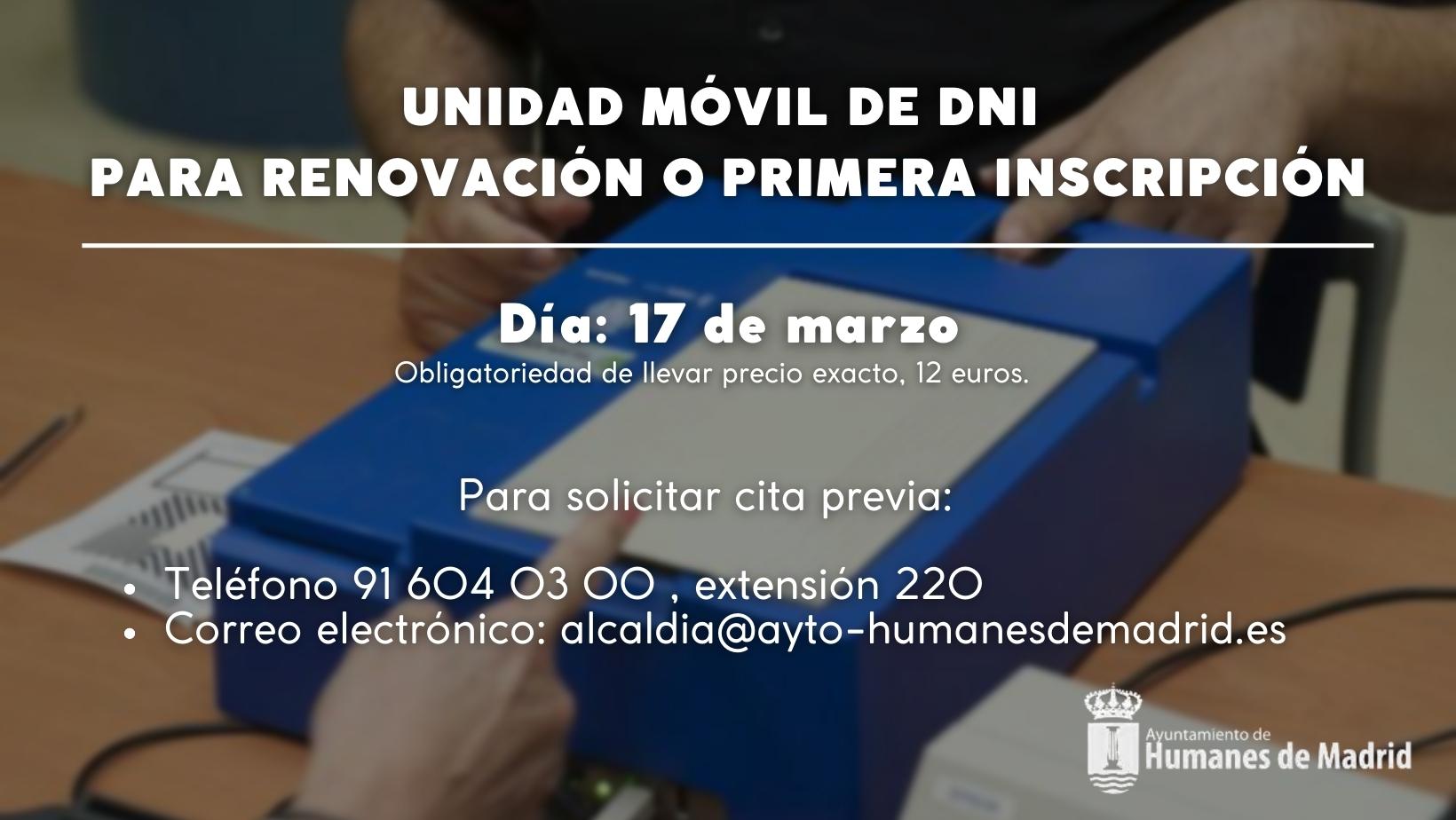 Una unidad móvil de DNI se desplazará a Humanes de Madrid el día 17 de marzo.
