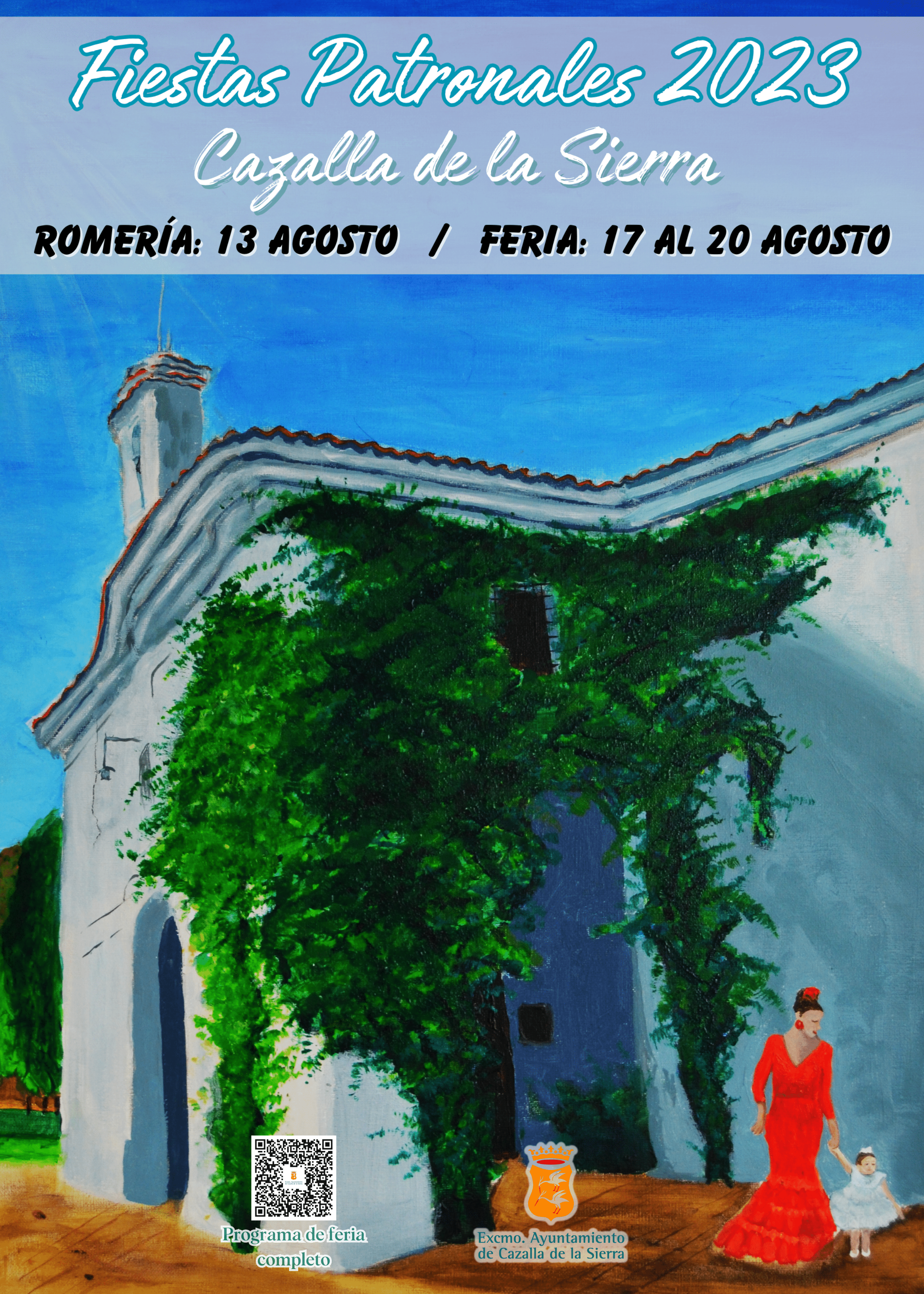 Cartel Anunciador de las Fiestas Patronales y Programa de Feria 2023. – Cazalla de la Sierra