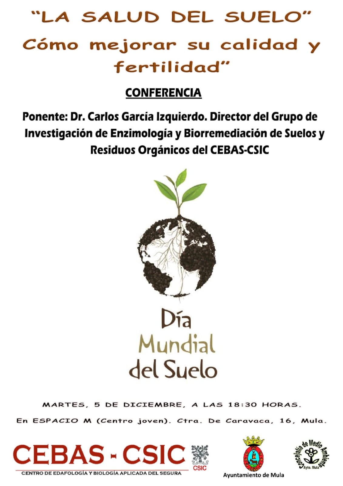 MEDIO AMBIENTE| Conferencia 'La salud del suelo. Cómo mejorar su calidad y fertilidad', con motivo del Día Mundial del Suelo